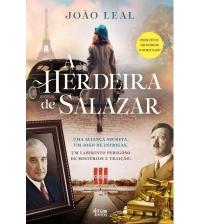 LEITURA: «A Herdeira de Salazar», de João Leal