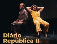 Ler notícia: Teatro Nacional D. Maria II apresenta “Diário de uma República II” no CC Gil Vicente