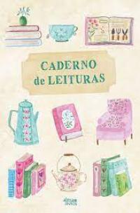 LEITURA: «Caderno de leituras», por Berta Lopes